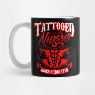 Tattooed Nurse Inked  Educated Mug